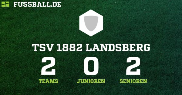 Willkommen beim TSV Landsberg Fußball – TSV 1882 Landsberg am Lech e.V. -  Fußball